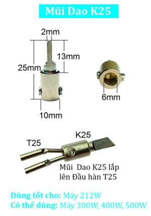 Mũi hàn dao K25