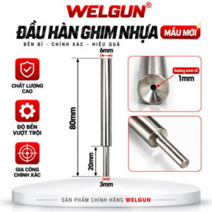 Đầu hàn ghim nhựa, hàn áo xe, ống nước, bàn ghế nhựa,...Linh Kiện hàn nhựa của máy hàn xung Welgun